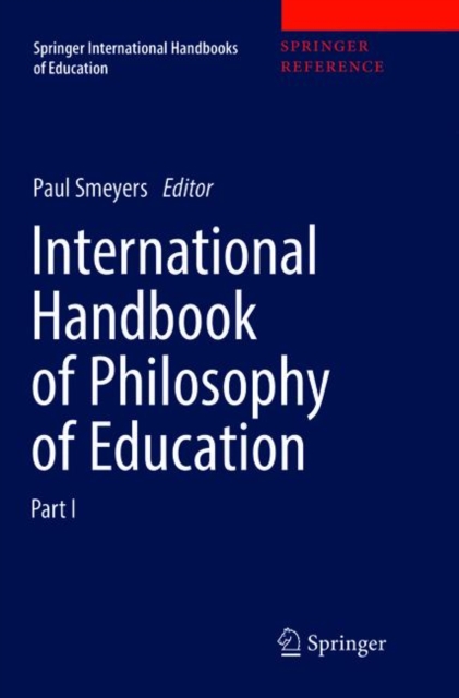 International Handbook of Philosophy of Education, Paperback / softback Book