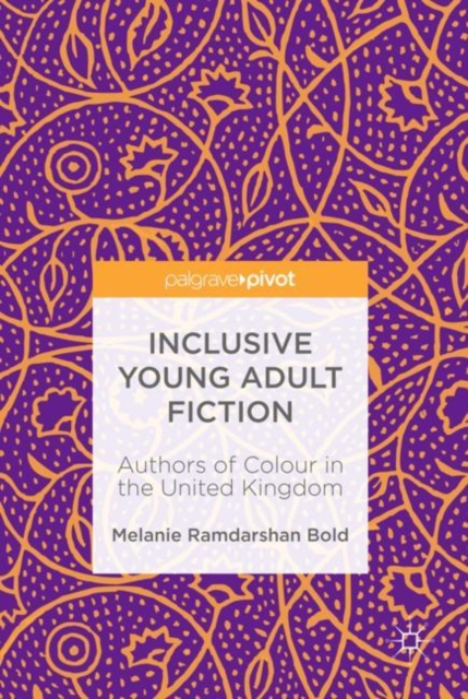 Inclusive Young Adult Fiction : Authors of Colour in the United Kingdom, EPUB eBook