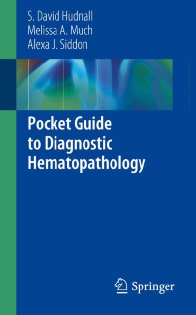 Pocket Guide to Diagnostic Hematopathology, Paperback / softback Book
