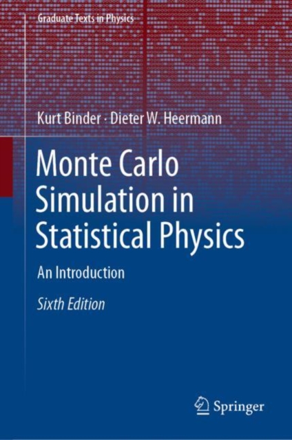 Monte Carlo Simulation in Statistical Physics : An Introduction, Hardback Book