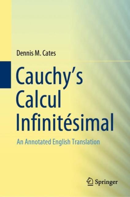 Cauchy's Calcul Infinitesimal : An Annotated English Translation, EPUB eBook