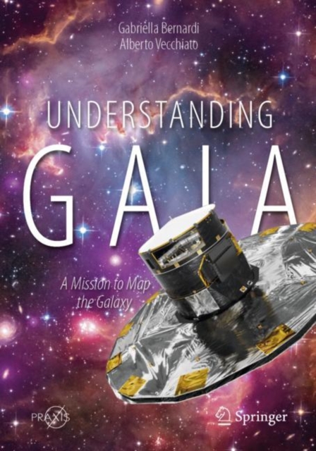 Understanding Gaia : A Mission to Map the Galaxy, EPUB eBook