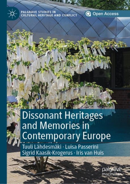 Dissonant Heritages and Memories in Contemporary Europe, EPUB eBook