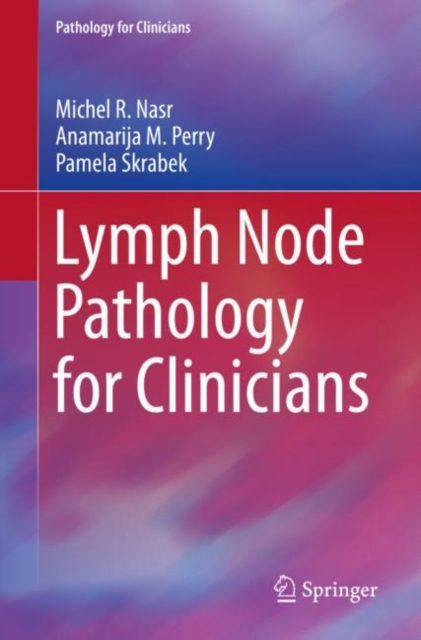 Lymph Node Pathology for Clinicians, Paperback / softback Book