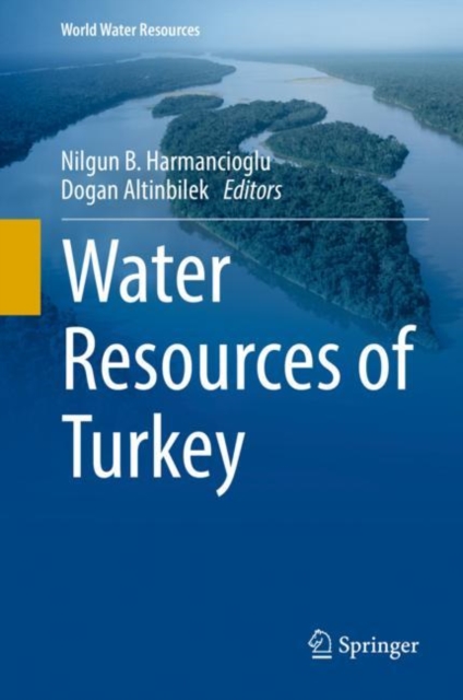 Water Resources of Turkey, Hardback Book