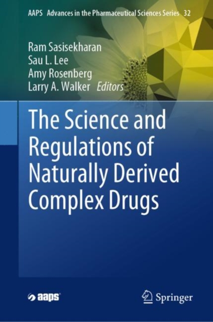 The Science and Regulations of Naturally Derived Complex Drugs, Hardback Book