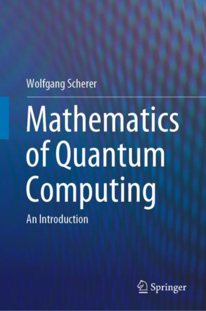 Mathematics of Quantum Computing : An Introduction, EPUB eBook