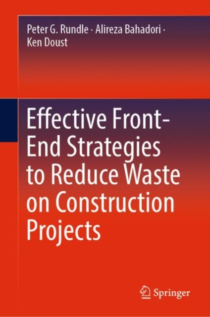 Effective Front-End Strategies to Reduce Waste on Construction Projects, Hardback Book