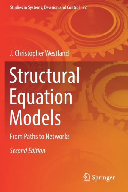 Structural Equation Models : From Paths to Networks, Paperback / softback Book