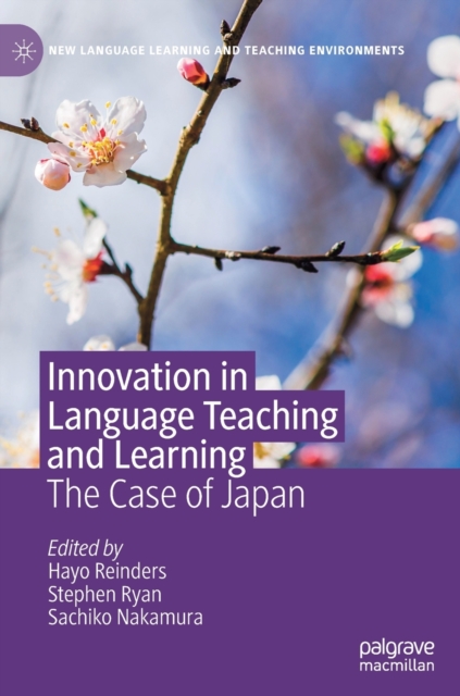 Innovation in Language Teaching and Learning : The Case of Japan, Hardback Book