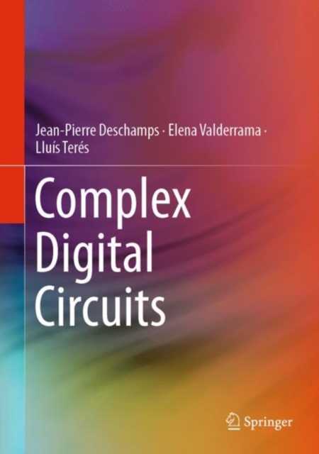 Complex Digital Circuits, Hardback Book