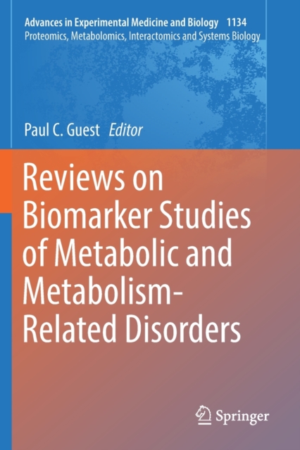Reviews on Biomarker Studies of Metabolic and Metabolism-Related Disorders, Paperback / softback Book