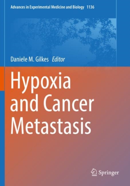 Hypoxia and Cancer Metastasis, Paperback / softback Book