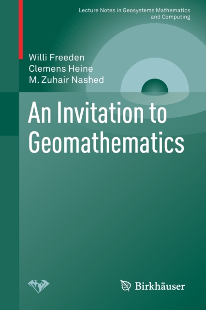 An Invitation to Geomathematics, Paperback / softback Book