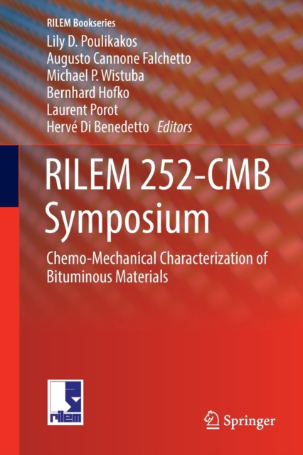 RILEM 252-CMB Symposium : Chemo-Mechanical Characterization of Bituminous Materials, Paperback / softback Book