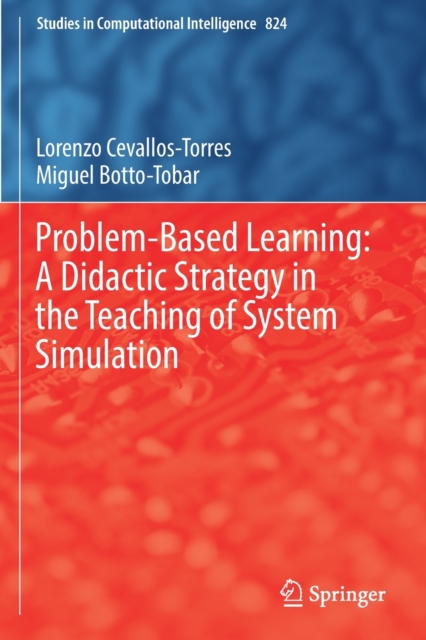 Problem-Based Learning: A Didactic Strategy in the Teaching of System Simulation, Paperback / softback Book