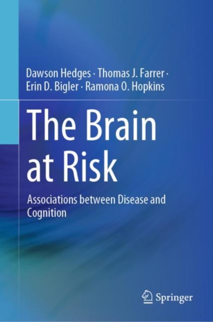 The Brain at Risk : Associations between Disease and Cognition, EPUB eBook
