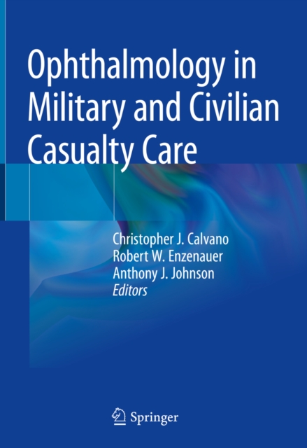 Ophthalmology in Military and Civilian Casualty Care, EPUB eBook