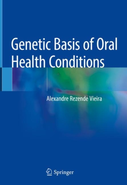 Genetic Basis of Oral Health Conditions, EPUB eBook