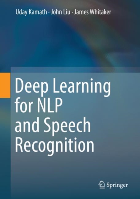 Deep Learning for NLP and Speech Recognition, Hardback Book