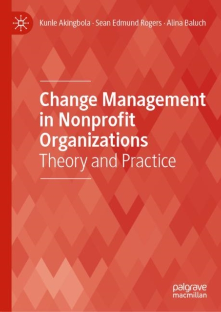 Change Management in Nonprofit Organizations : Theory and Practice, EPUB eBook