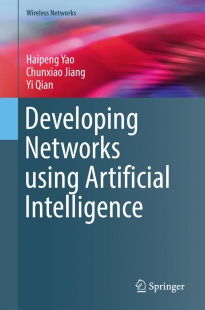 Developing Networks using Artificial Intelligence, Hardback Book