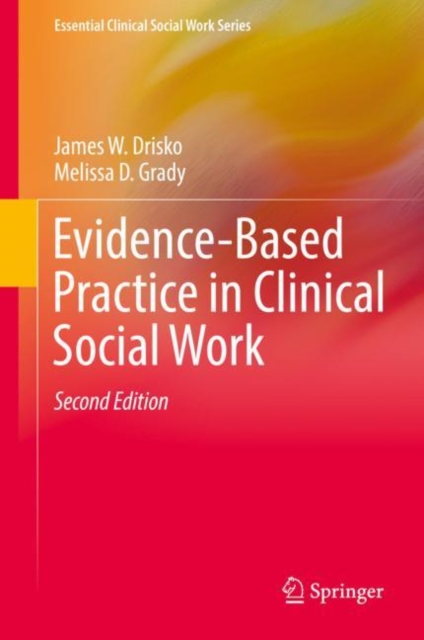 Evidence-Based Practice in Clinical Social Work, Hardback Book