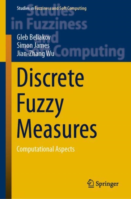 Discrete Fuzzy Measures : Computational Aspects, EPUB eBook