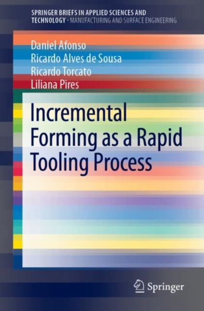 Incremental Forming as a Rapid Tooling Process, Paperback / softback Book