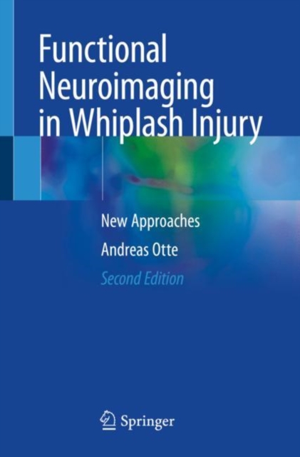 Functional Neuroimaging in Whiplash Injury : New Approaches, EPUB eBook