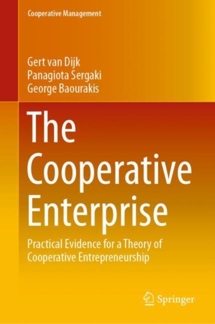 The Cooperative Enterprise : Practical Evidence for a Theory of Cooperative Entrepreneurship, EPUB eBook