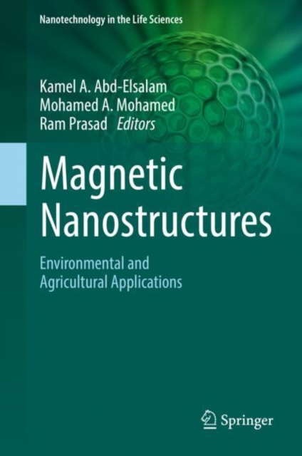 Magnetic Nanostructures : Environmental and Agricultural Applications, Hardback Book