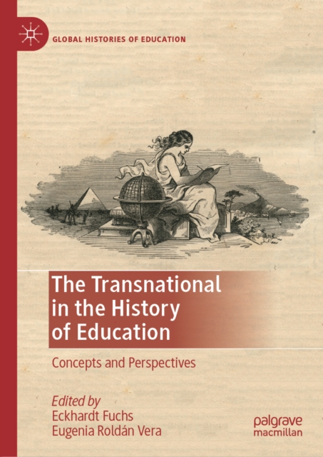 The Transnational in the History of Education : Concepts and Perspectives, EPUB eBook