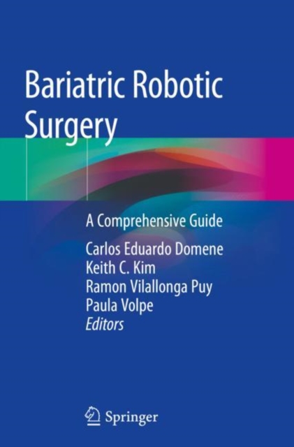 Bariatric Robotic Surgery : A Comprehensive Guide, Paperback / softback Book