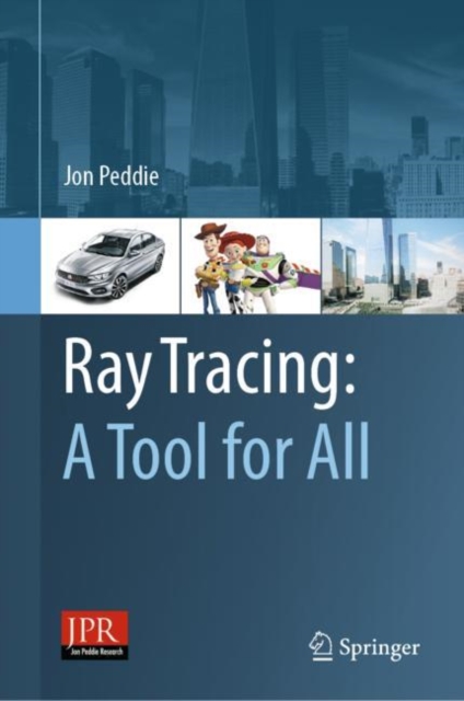 Ray Tracing: A Tool for All, Hardback Book