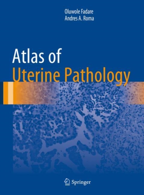 Atlas of Uterine Pathology, Hardback Book