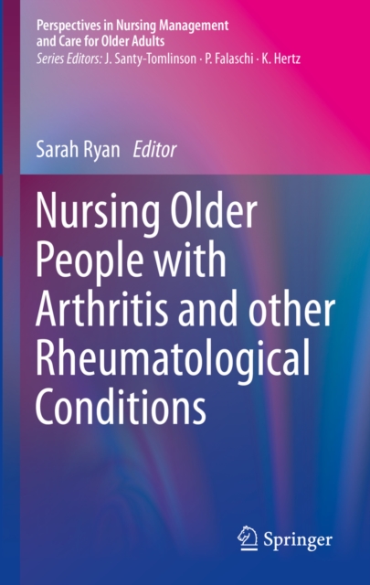 Nursing Older People with Arthritis and other Rheumatological Conditions, EPUB eBook