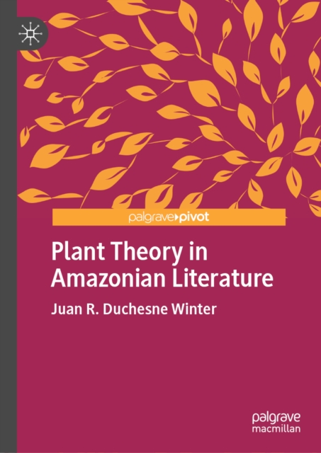 Plant Theory in Amazonian Literature, EPUB eBook