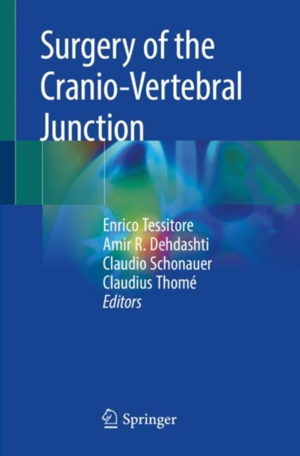 Surgery of the Cranio-Vertebral Junction, Paperback / softback Book