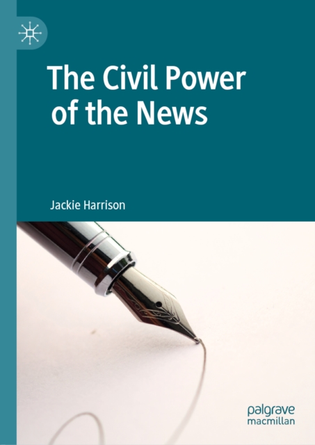 The Civil Power of the News, EPUB eBook