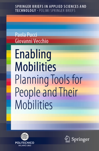 Enabling Mobilities : Planning Tools for People and Their Mobilities, EPUB eBook