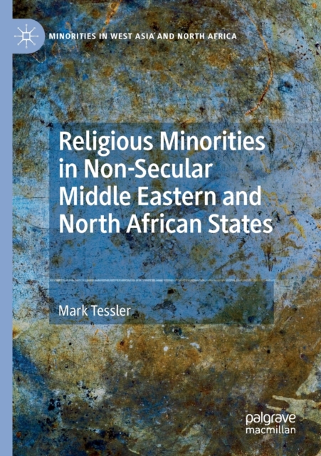Religious Minorities in Non-Secular Middle Eastern and North African States, Paperback / softback Book