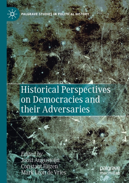 Historical Perspectives on Democracies and their Adversaries, Paperback / softback Book