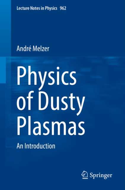 Physics of Dusty Plasmas : An Introduction, EPUB eBook