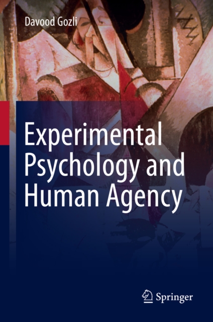 Experimental Psychology and Human Agency, EPUB eBook
