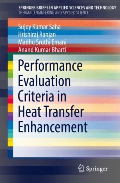 Performance Evaluation Criteria in Heat Transfer Enhancement, Paperback / softback Book