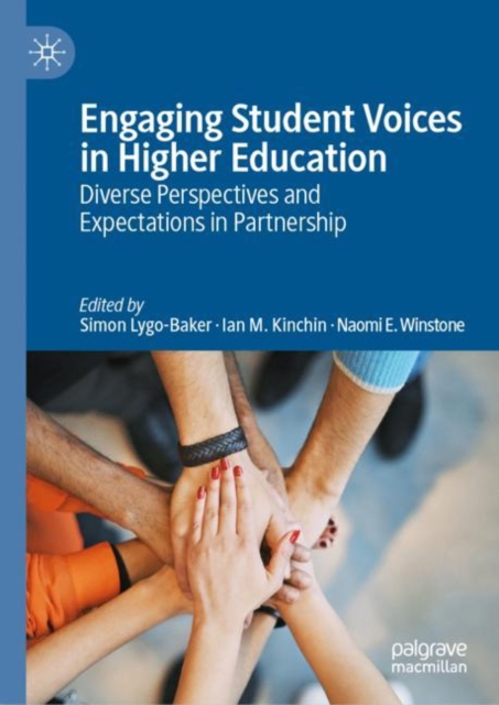 Engaging Student Voices in Higher Education : Diverse Perspectives and Expectations in Partnership, Hardback Book