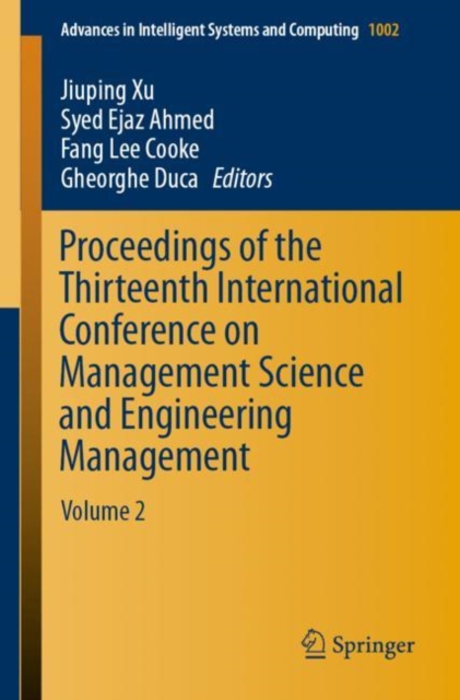Proceedings of the Thirteenth International Conference on Management Science and Engineering Management : Volume 2, EPUB eBook