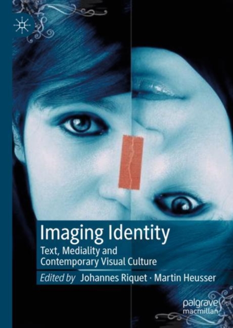 Imaging Identity : Text, Mediality and Contemporary Visual Culture, EPUB eBook