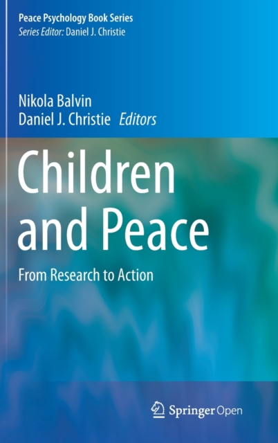 Children and Peace : From Research to Action, Hardback Book